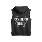 "Certified Saint" Sleeveless Hoodie (Westwind Artistry)