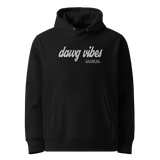 "Dawg Vibes" Embroidered Eco Hoodie (Kyleslameart)