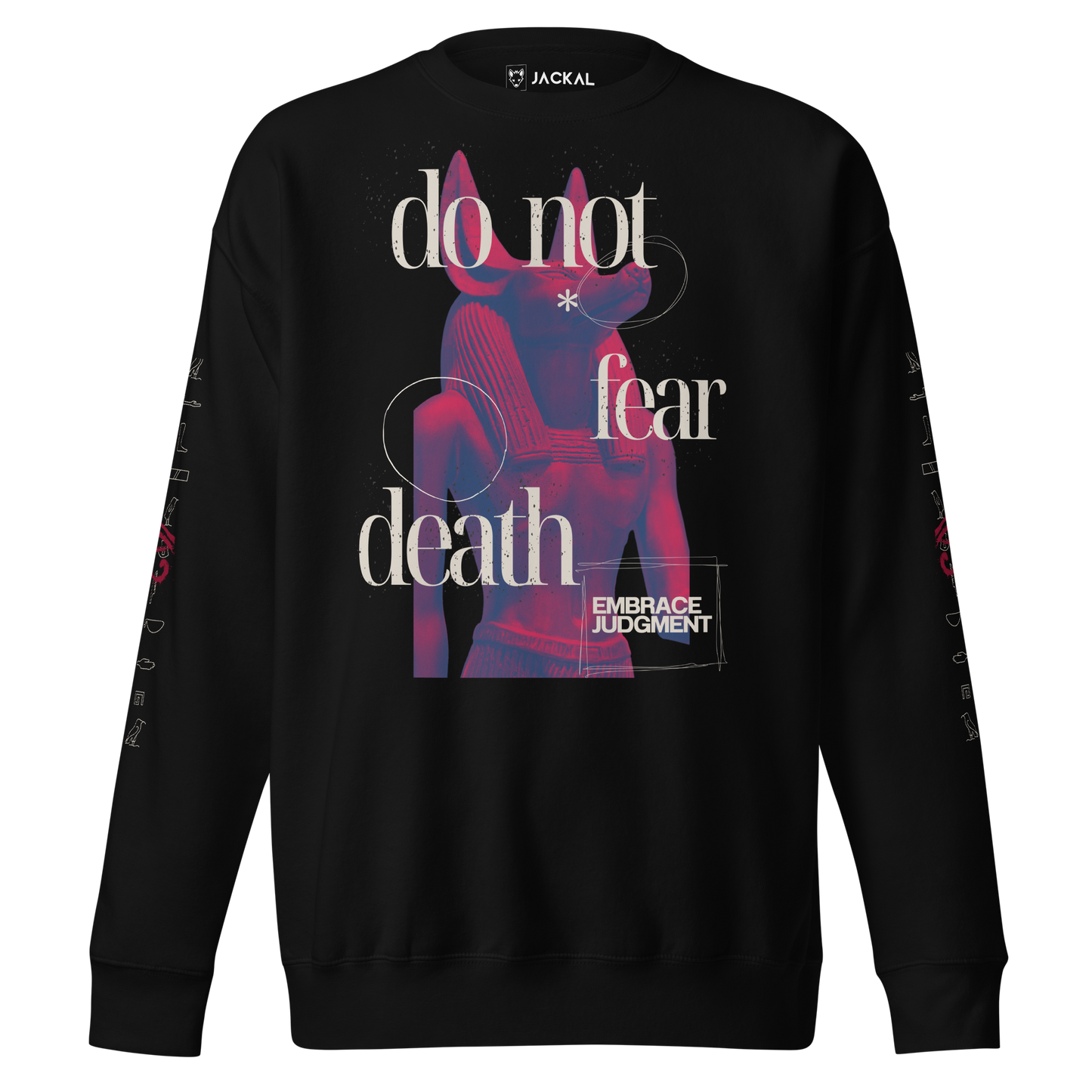 "Do Not Fear Death" Sweatshirt